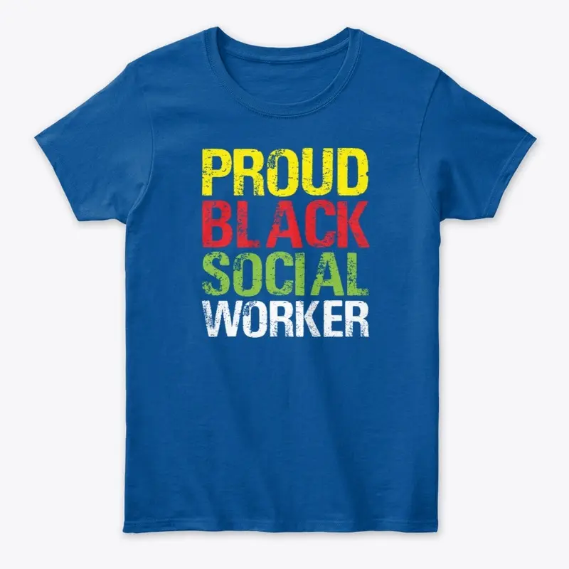 Proud Black Social Worker