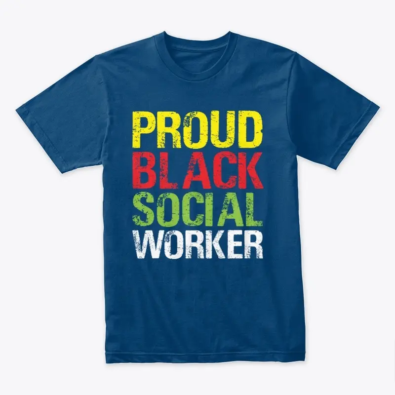 Proud Black Social Worker