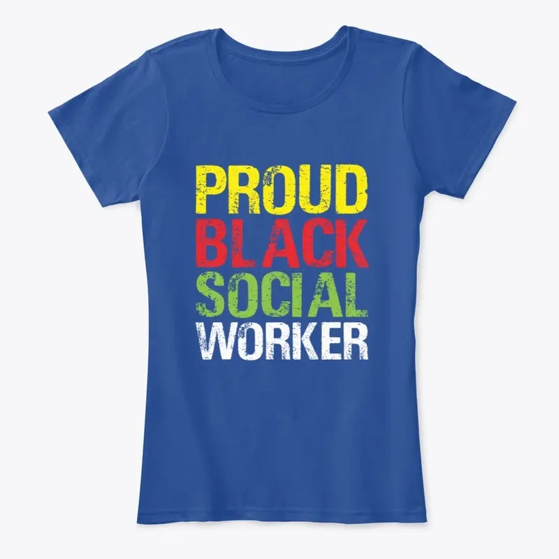 Proud Black Social Worker